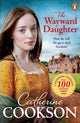 Book cover of: Wayward Daughter. By: Catherine Cookson