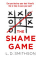 Book cover of: Shame Game. By: L. D. Smithson