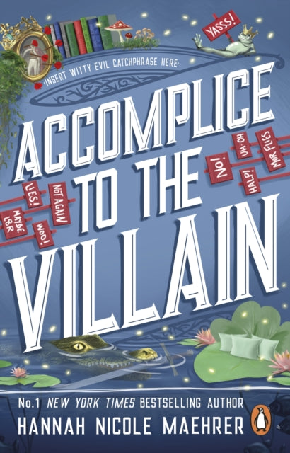 Accomplice to the Villain 9781804993408 Hannah Nicole Maehrer