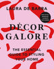 Book cover of: Decor Galore. By: Laura De Barra