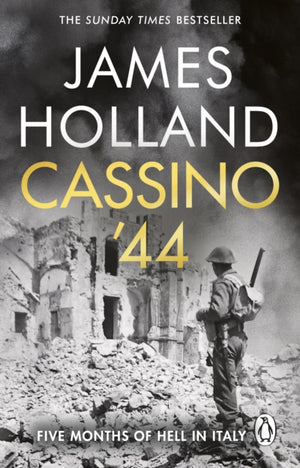 Cassino '44, Five Months of Hell in Italy