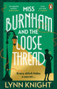 Miss Burnham and the Loose Thread