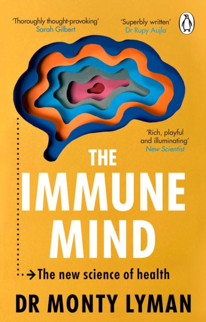 Immune Mind, The new science of health 9781804996027 Monty Lyman