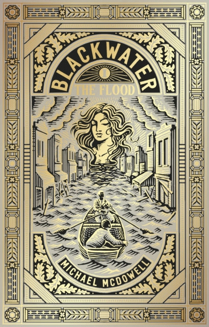 Blackwater I: The Flood 9781804996379 Michael McDowell