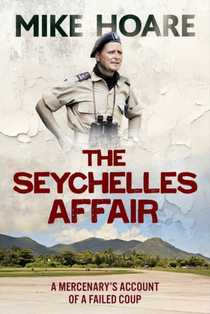Book cover of: Seychelles Affair. By: Mike Hoare