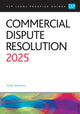 Book cover of: Commercial Dispute Resolution 2025. By: Kevin Browne