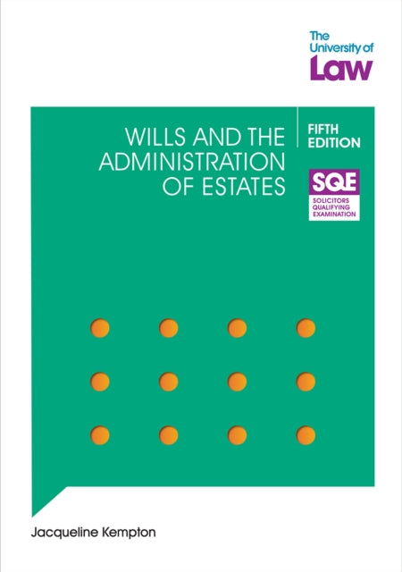 Book cover of: SQE Wills and the Administration of Estates 5e