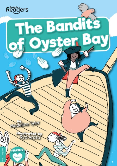 Book cover of: Bandits of Oyster Bay. By: Madeline Tyler; Ryo Arata