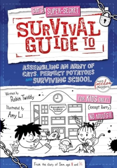 Book cover of: Assembling an Army of Cats, Perfect Potatoes and Surviving School