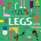Book cover of: Legs. By: John Wood; Danielle Webster-Jones
