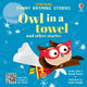 Book cover of: Owl in a towel and other stories. By: Lesley Sims