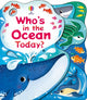 Book cover of: Who's in the Ocean Today?