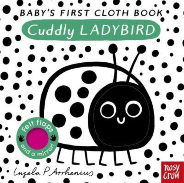 Book cover of: Baby's First Cloth Book: Cuddly Ladybird. By: Ingela P. Arrhenius