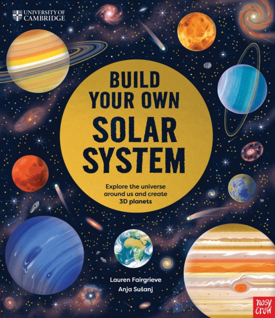 University of Cambridge: Build Your Own Solar System 9781805132776 