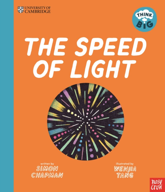 University of Cambridge: Think Big: The Speed of Light 9781805133155 CHAPMAN, SIMON