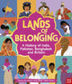 Lands of Belonging: A History of India, Pakistan, Bangladesh and Britain 9781805137481 AMEY BHATT, VIKESH