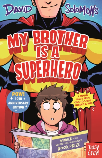 My Brother Is a Superhero, 10th Anniversary Edition 9781805138082 SOLOMONS, DAVID