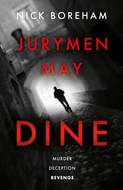 Book cover of: Jurymen May Dine. By: Nick Boreham