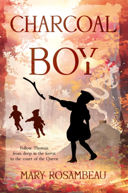 Book cover of: Charcoal Boy. By: Mary Rosambeau