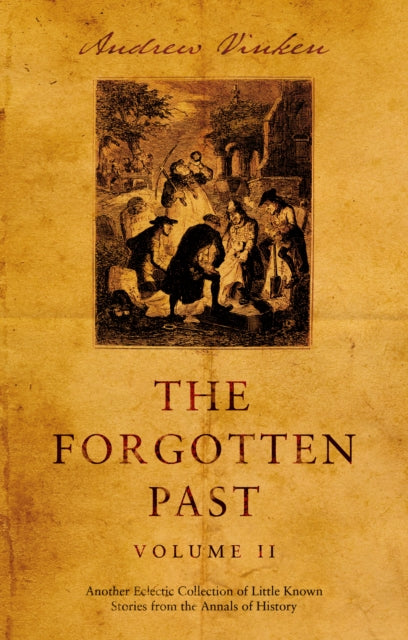 Book cover of: Forgotten Past – Volume II. By: Andrew Vinken