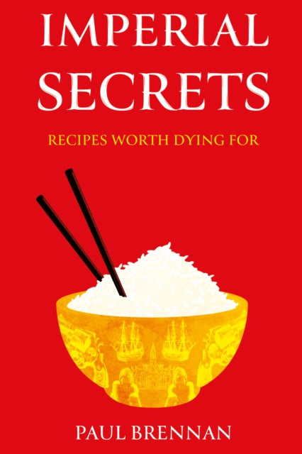 Book cover of: Imperial Secrets. By: Paul Brennan