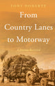 Book cover of: From Country Lanes to Motorway
