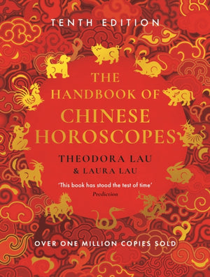 Handbook of Chinese Horoscopes, New and Updated 2025 Edition
