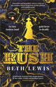 Rush, A BBC Radio 2 Book Club Pick 9781805223115 Beth Lewis