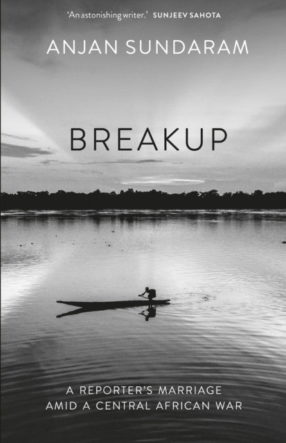 Book cover of: Breakup. By: Anjan Sundaram