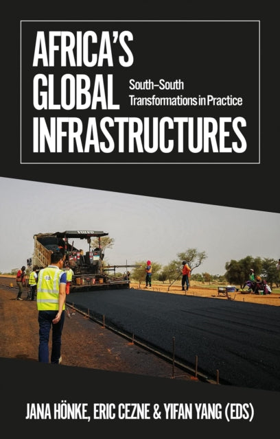 Book cover of: Africa's Global Infrastructures. By: Jana Hönke