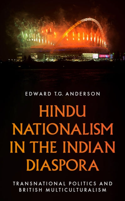 Book cover of: Hindu Nationalism in the Indian Diaspora. By: Edward T. G. Anderson
