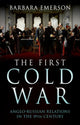Book cover of: First Cold War. By: Barbara Emerson