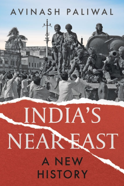 Book cover of: India's Near East. By: Avinash Paliwal
