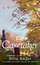Book cover of: Caretaker. By: Ron Rash