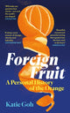 Book cover of: Foreign Fruit