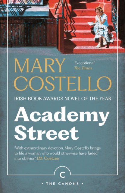 Book cover of: Academy Street. By: Mary Costello