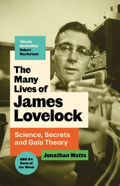 Book cover of: Many Lives of James Lovelock
