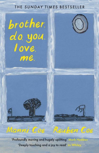 Book cover of: brother. do. you. love. me.. By: Manni Coe