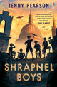 Book cover of: Shrapnel Boys