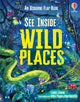 Book cover of: See Inside Wild Places