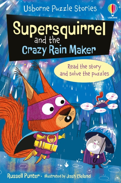 Book cover of: Supersquirrel and the Crazy Rain Maker