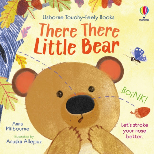 There There Little Bear 9781805319122 MILBOURNE, ANNA