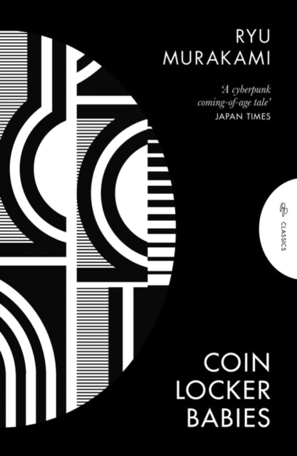 Book cover of: Coin Locker Babies. By: Ryu Murakami