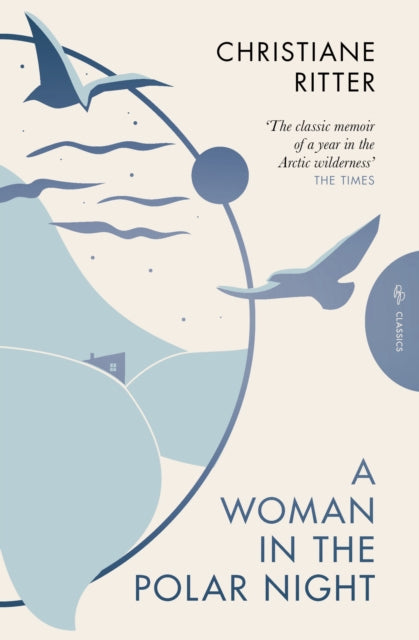 Woman in the Polar Night 9781805330899 Christiane Ritter