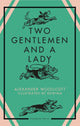 Two Gentlemen and a Lady 9781805332749 WOOLLCOTT, ALEXANDER