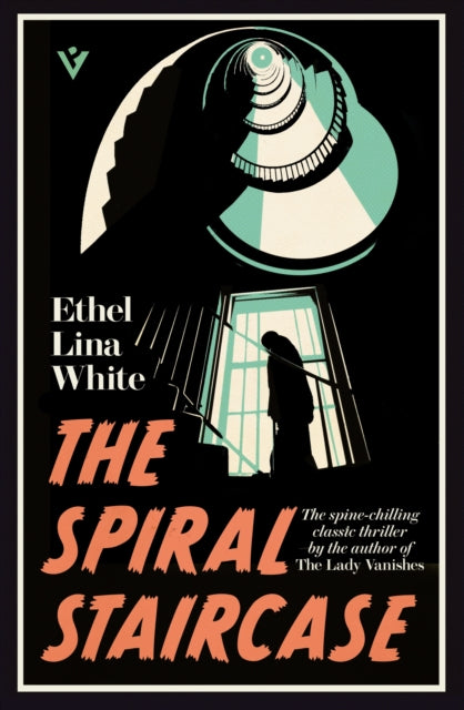 Spiral Staircase 9781805335191 Ethel Lina WHITE