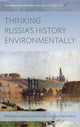 Book cover of: Thinking Russia's History Environmentally. By: Catherine Evtuhov