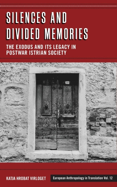 Book cover of: Silences and Divided Memories. By: Katja Hrobert Virloget