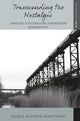 Book cover of: Transcending the Nostalgic. By: George Jaramillo