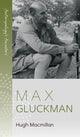 Book cover of: Max Gluckman